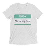 Marketing Hero Tee