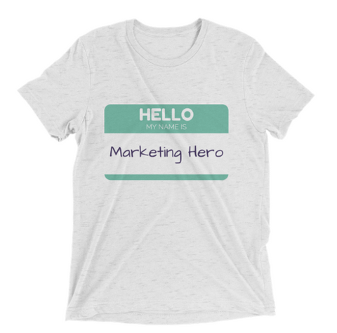 Marketing Hero Tee
